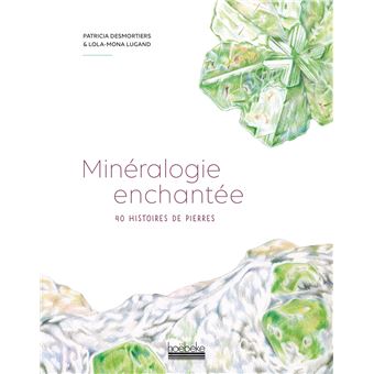 Minéralogie enchantée