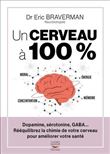 Un cerveau a 100 % - reequilibrez la chimie de votre cerveau