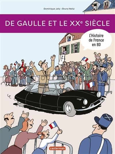 De Gaulle et le XXème siècle