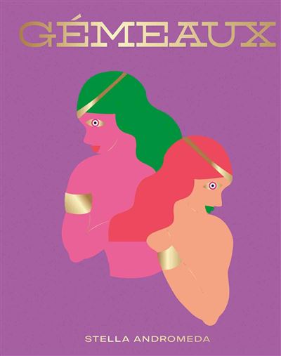 Gémeaux - Stella Andromeda - relié