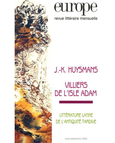J.K.Huysmans, Villiers de l'Isle-Adam
