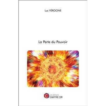 La Perte du Pouvoir - 1