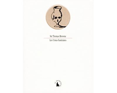 Les Urnes funéraires - Thomas Browne - broché
