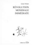 Révolution mondiale immédiate suivi de Sous l'écaille du dragon
