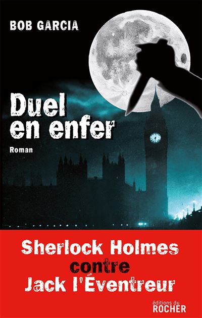 Sherlock Holmes contre Jack l'Eventreur, duel en enfer
