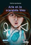 Aria et le scarabée bleu