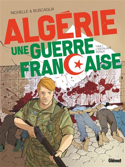 Algérie, une guerre française