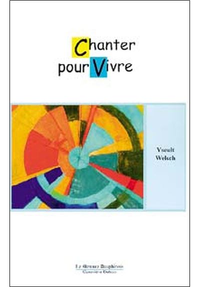 Chanter pour vivre