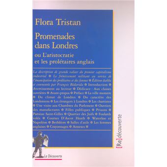 50 Sur Promenades Dans Londres L Aristocratie Et Les Proletaires Anglais Broche Flora Tristan Francois Bedarida Achat Livre Fnac