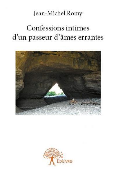 Confessions intimes d'un passeur d'ames errantes