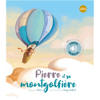 Pierre et sa montgolfière