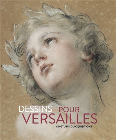 Dessins pour Versailles -  Château de Versailles - relié