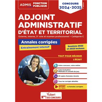 Concours Adjoint administratif - Catégorie C - Annales corrigées - Session 2023 incluse