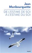 De l'estime de soi à l'estime du soi