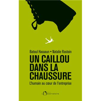 Un caillou dans la chaussure