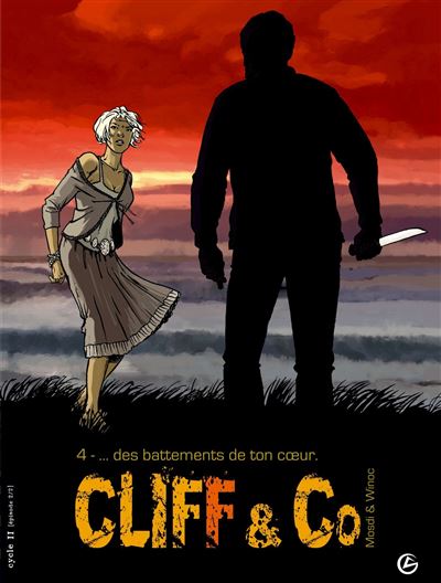Cliff and Co - volume 4 - Des battements de ton coeur