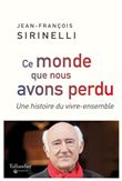 Ce monde que nous avons perdu
