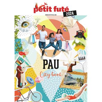 Guide Pau 2024 Petit Futé