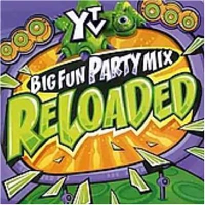 Reloaded ytv big fun party m
