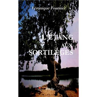 L'étang aux sortilèges