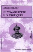 Un voyage d'été aux Tropiques