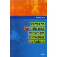 Pertes de connaissance transitoires et malaises de l'adulte