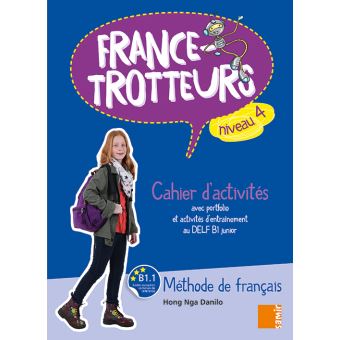 France Trotteurs Cahier d'activités Niveau 4