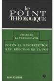Foi en la résurrection - résurrection de la foi