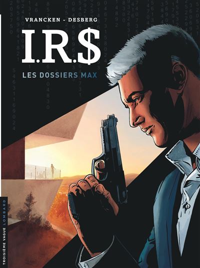 I.R.S - Les Dossiers Max