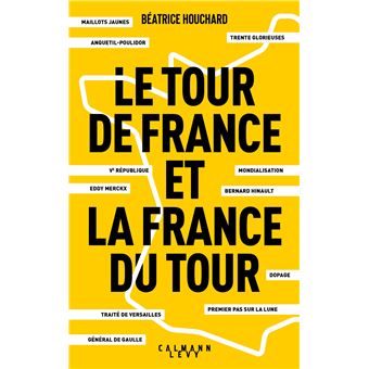 Le tour de France et la France du tour