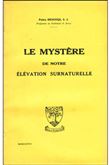 Le mystère de notre élévation surnaturelle