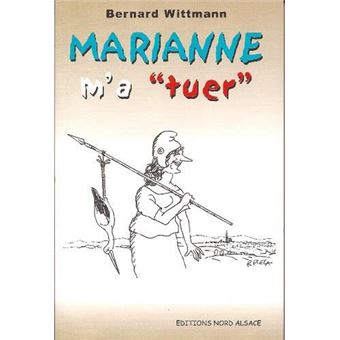 Marianne m'a tuer