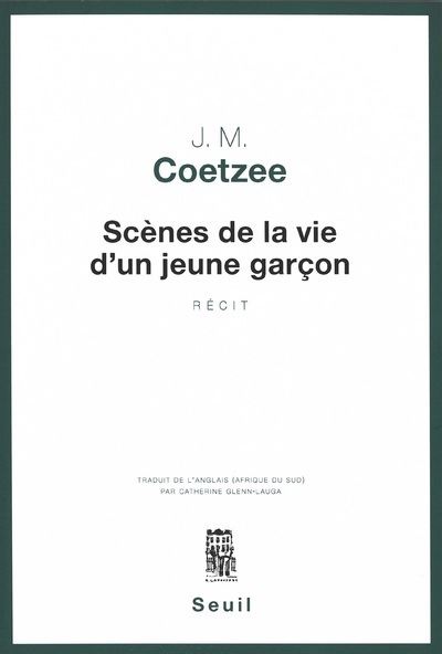 Scènes de la vie d'un jeune garçon - J. M. Coetzee - broché