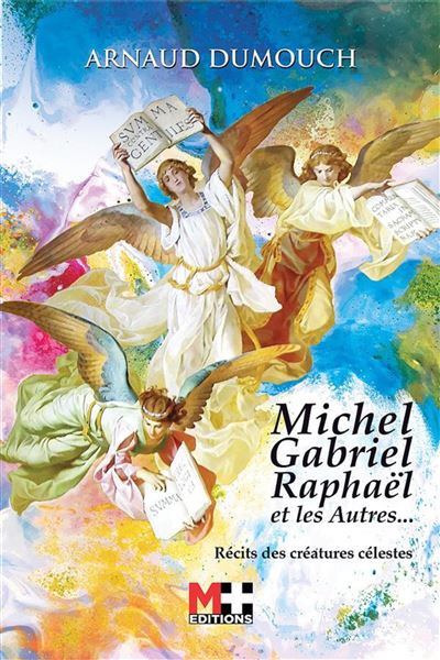 Michel Gabriel Raphaël et les autres