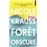 Foret obscure