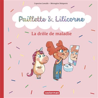 La drôle de maladie - Capucine Lewalle - cartonné