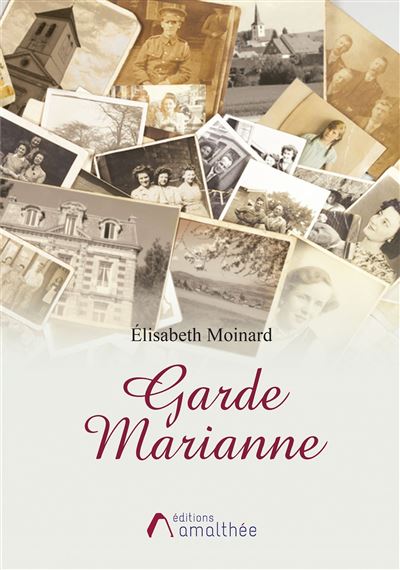 Garde Marianne -  Élisabeth  Moinard - broché