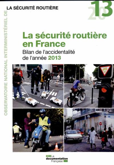 La sécurité routière en France - Documentation Francaise