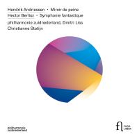 ANDRIESSEN: MIROIR DE PEINE - BERLIOZ: SYMPHONIE F