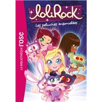 LoliRock 05 - Les peluches ensorcelées