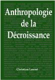 Anthropologie de la décroissance