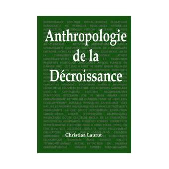 Anthropologie de la décroissance