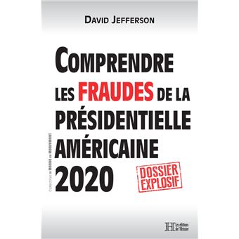 Comprendre les fraudes de la présidentielle américaine 2020