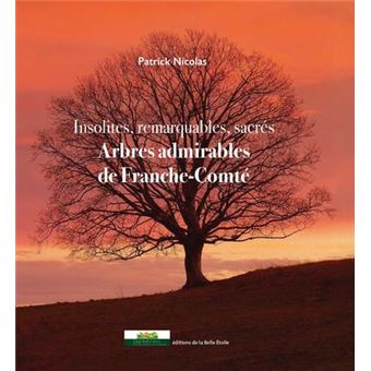 Arbres admirables de Franche-Comté