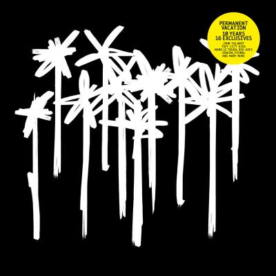 Permanent vacation x/10 years label