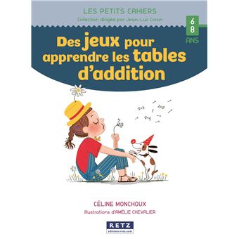 Des jeux pour apprendre les tables d'addition - 6-8 ans