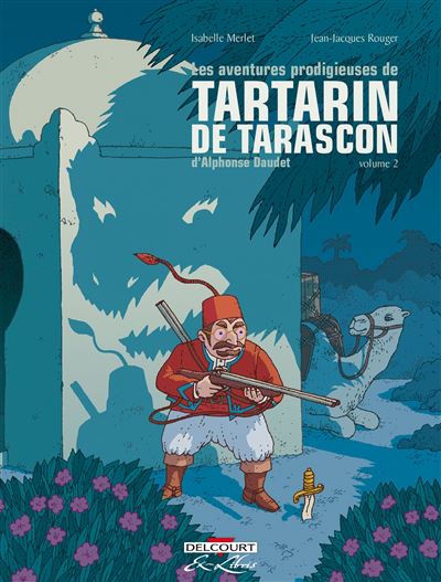 Les aventures prodigieuses de Tartarin - A . Daudet 2