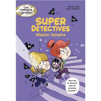 Super Détectives - Mission Vampire