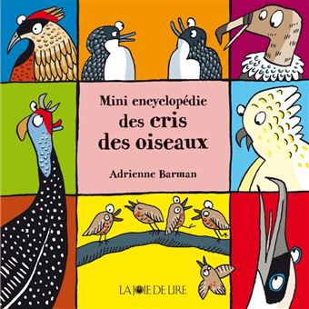 Mini Encyclopedie Des Cris Des Oiseaux Cartonne Adrienne Barman Achat Livre Fnac