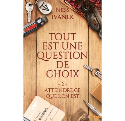 Atteindre ce que l'on est